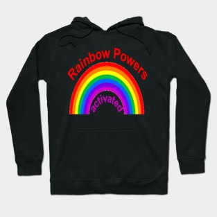 Rainbow Powers Activated Hoodie